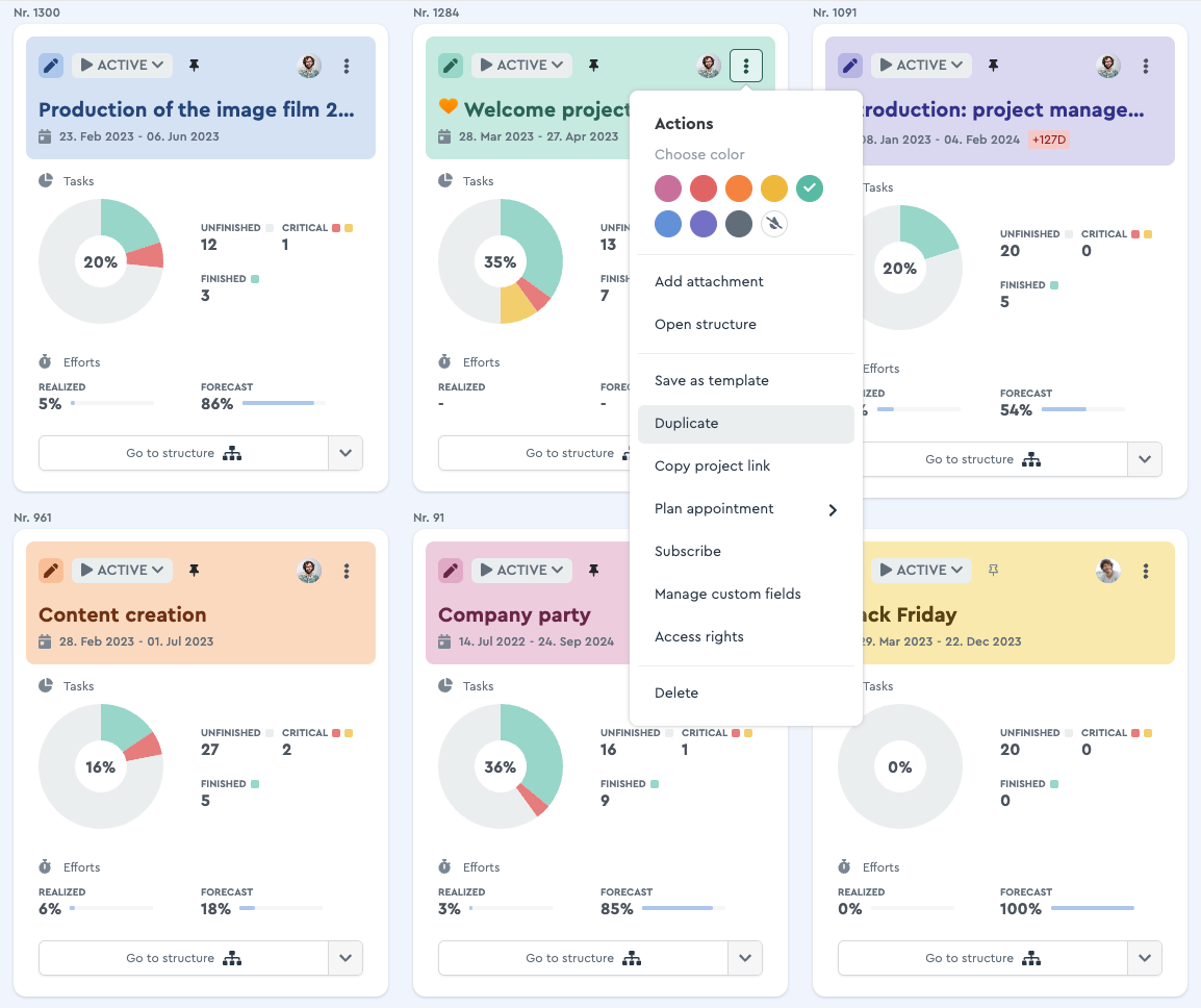 You can duplicate projects quickly and easily