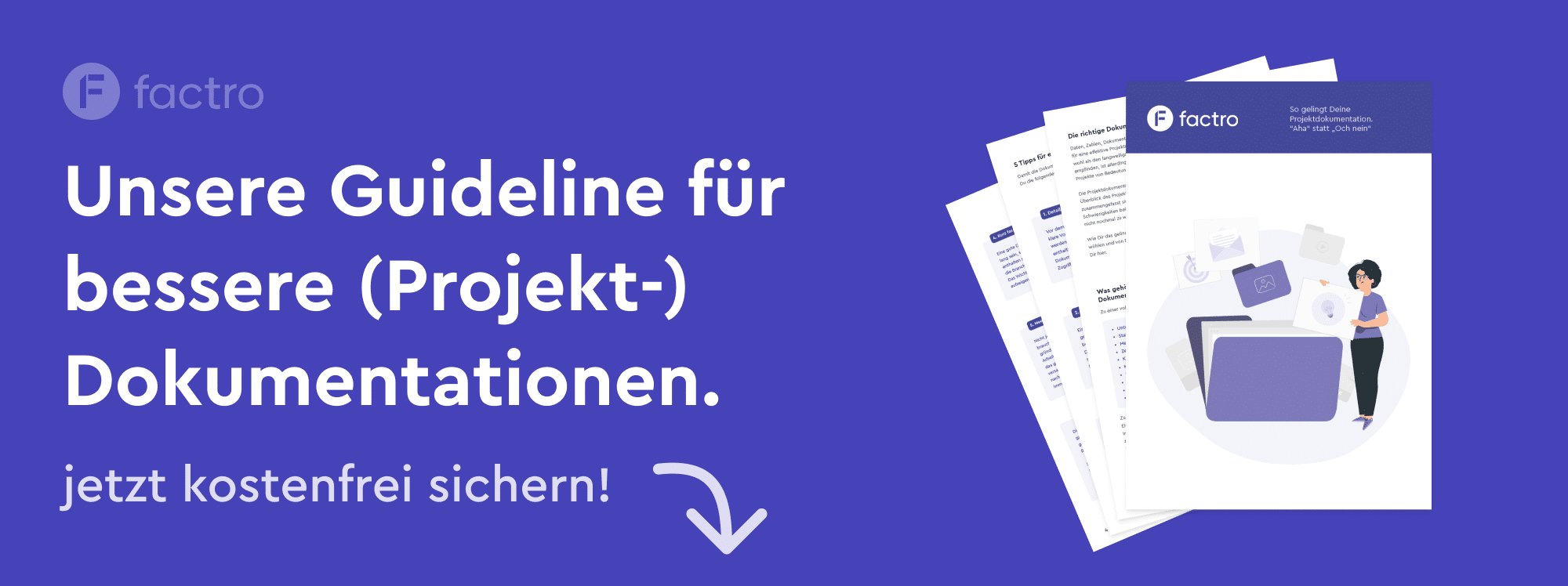 Ein Banner mit der Aufschrift "Unsere Guidelines für bessere (Projekt-)Dokumentationen. Jetzt kostenfrei sichern!