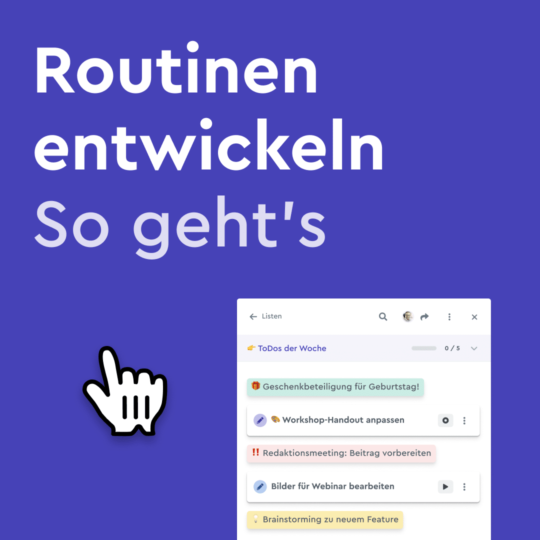 Routinen entwickeln – ganz einfach