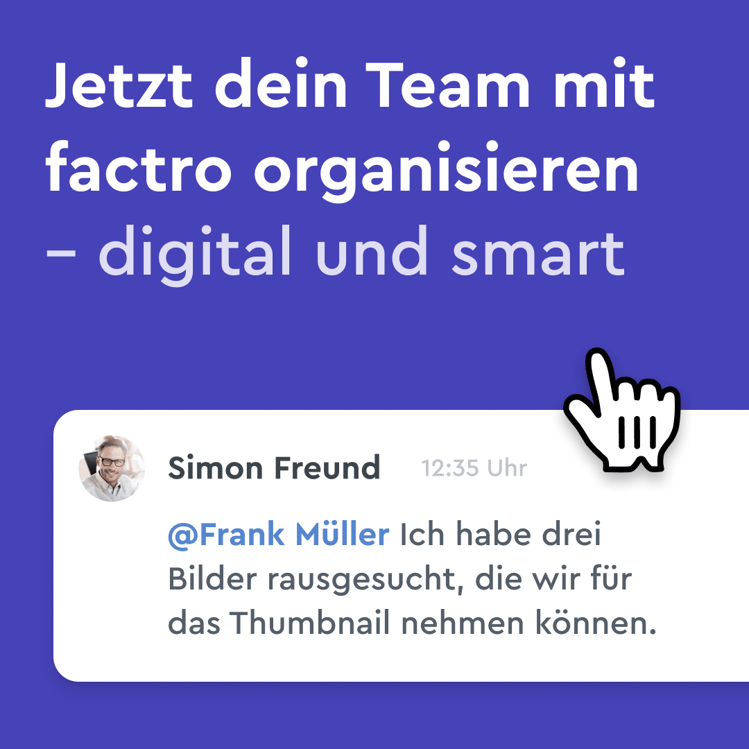 Jetzt dein Team mit factro organisieren – digital und smart